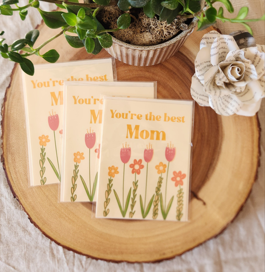 You’re the Best Mom - Mothers Day Card