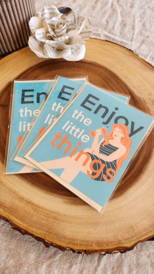 Enjoy the Little Thing Greeting Card