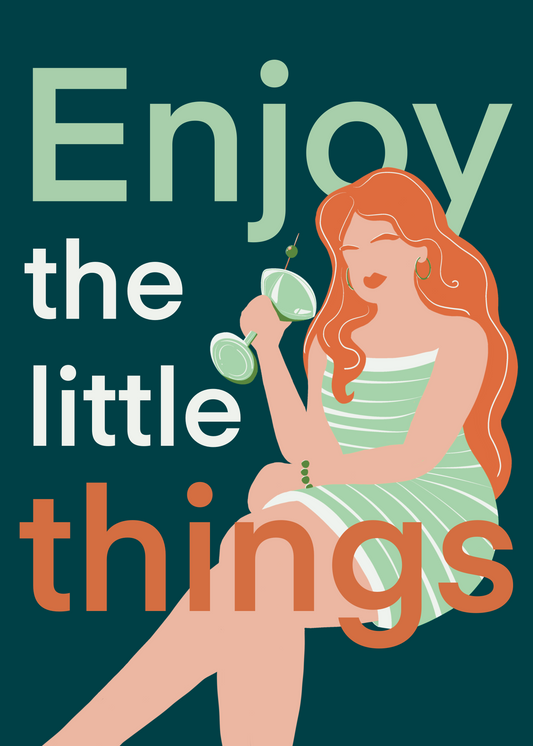 International Women’s Day Print: Enjoy the Little Things
