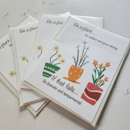 Be A Plant Greeting Cards