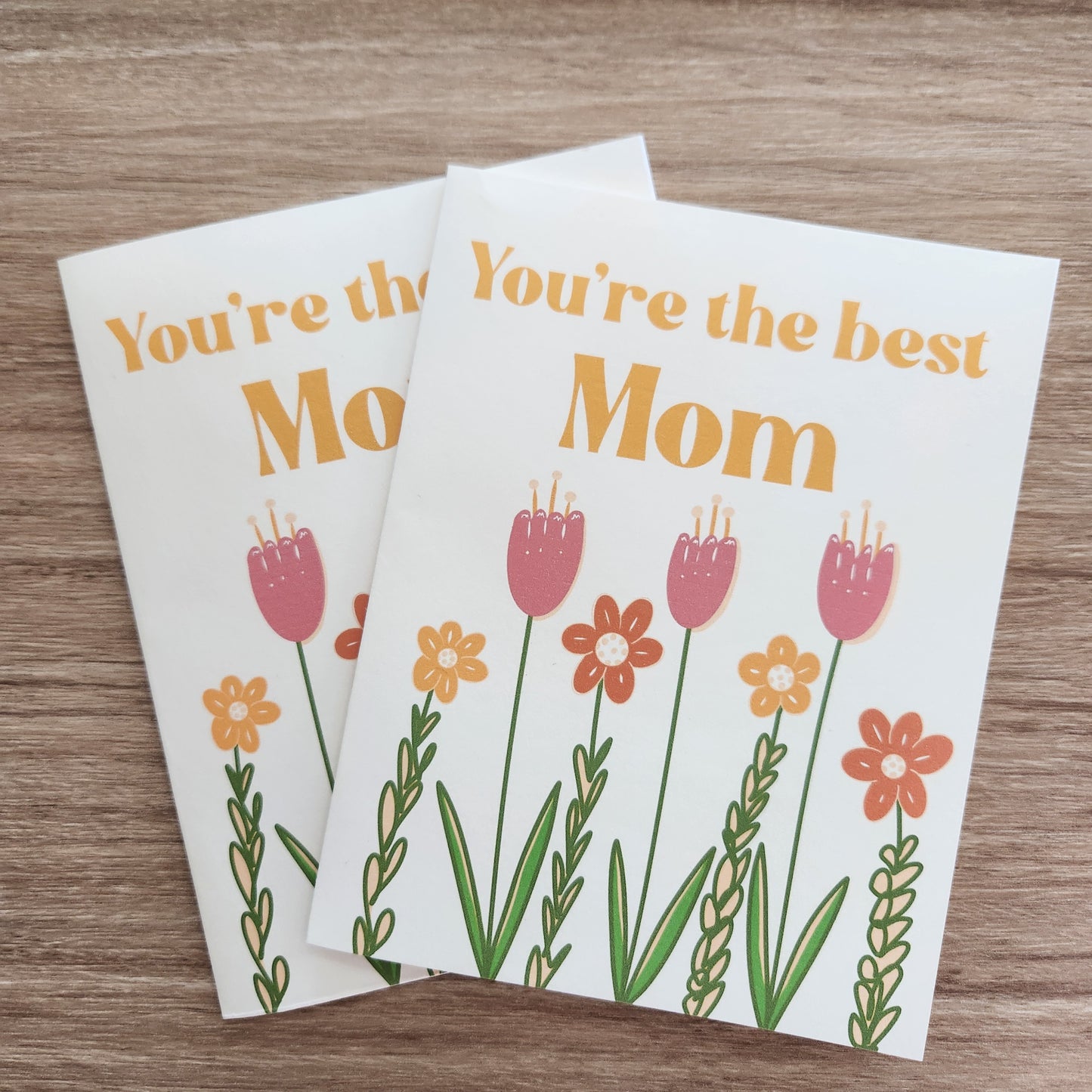 You’re the Best Mom - Mothers Day Card